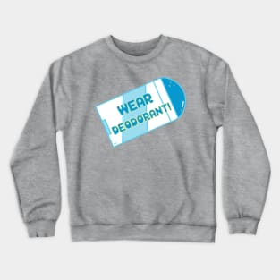 Got B.O.? Crewneck Sweatshirt